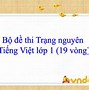 Luyện Thi Trạng Nguyên Tiếng Việt Lớp 1 Cấp Trường