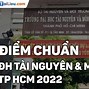 Trường Đh Tài Nguyên Và Môi Trường Tp.Hcm Điểm Chuẩn